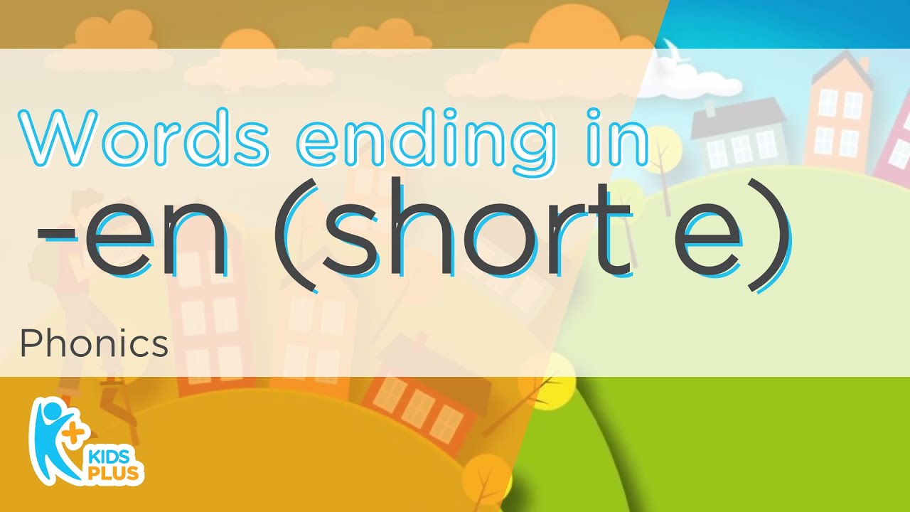 Phonics  |  Words ending in the sound -en (short e) | Grade 1 English | Rhyming Words