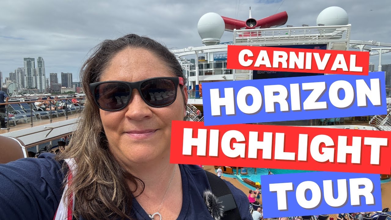 Carnival Horizon Highlight Tour