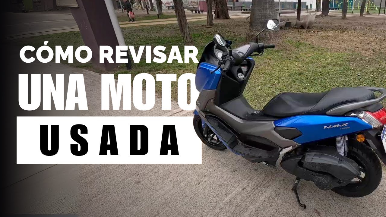 Que revisar para comprar una moto usada