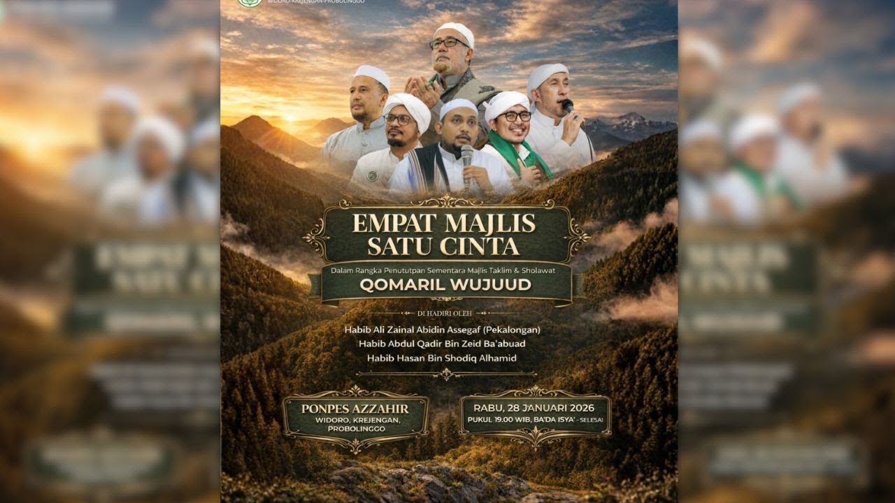 EMPAT MAJLIS SATU CINTA Bersama Habib Ali Zainal Abidin bin Segaf Assegaf & Majelis Az Zahir