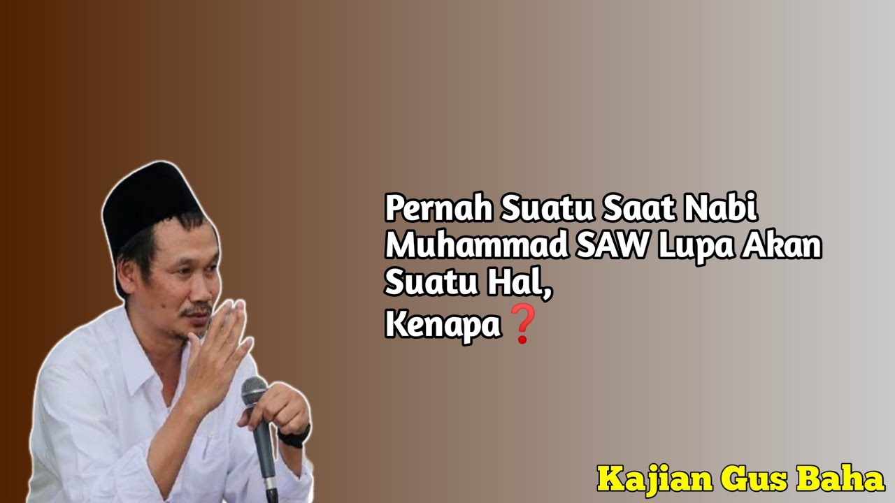 The Prophet's Humanity 🔴 || Pernah Suatu Saat Nabi Lupa Akan Suatu Hal || Inspirasi💠
