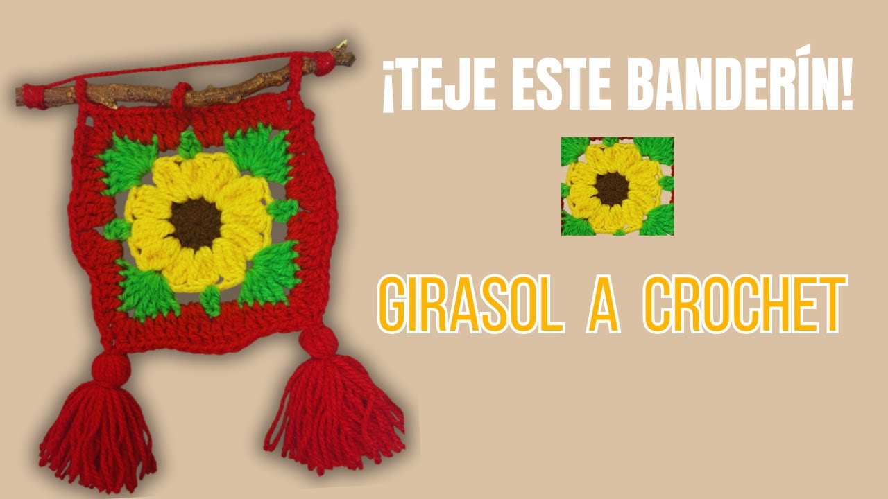 🧶 Banderín a crochet fácil y bonito | DIY decoración con girasol 🌻