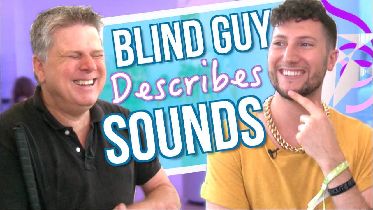 Can I Guess Sounds Described By A Blind Guy? ft. Tommy Edison