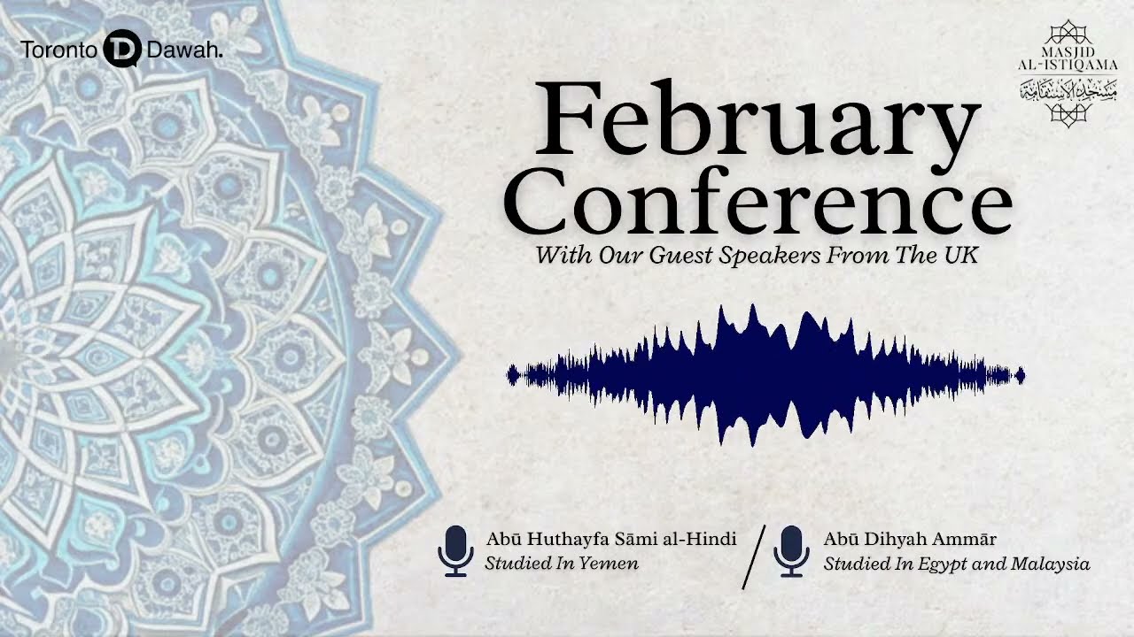 Second Talk - Abu Huthayfa Sami Al-Hindi