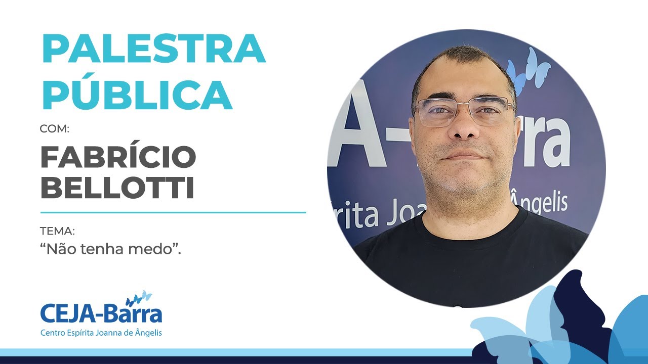 12 de junho de 2024 - Fabrício Bellotti - Não tenha medo