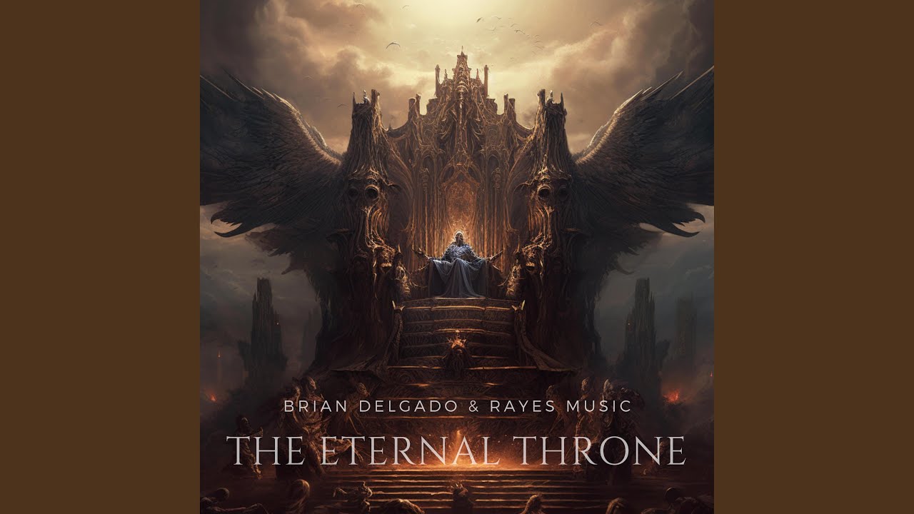 The Eternal Throne (feat. Rayes Music)