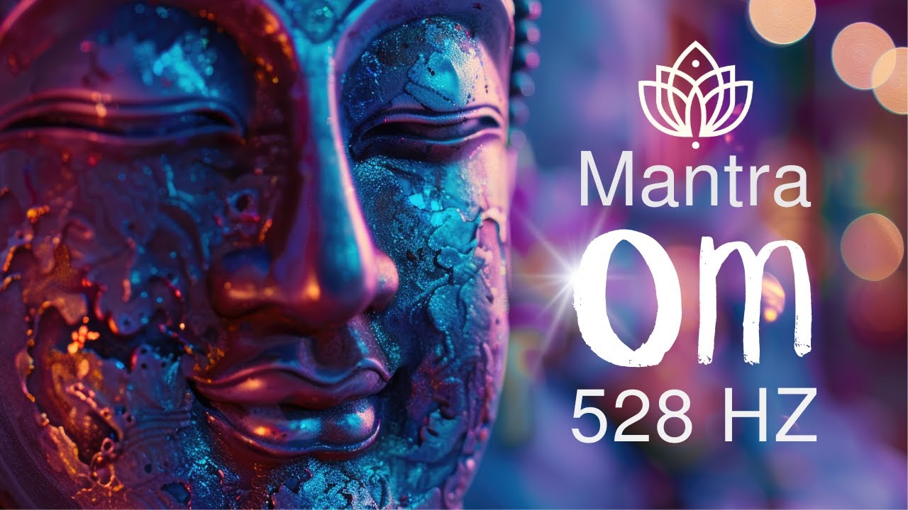 OM + 528 Hz | EQUILIBRIO Y SANACION | REPARACION ADN 🕉️