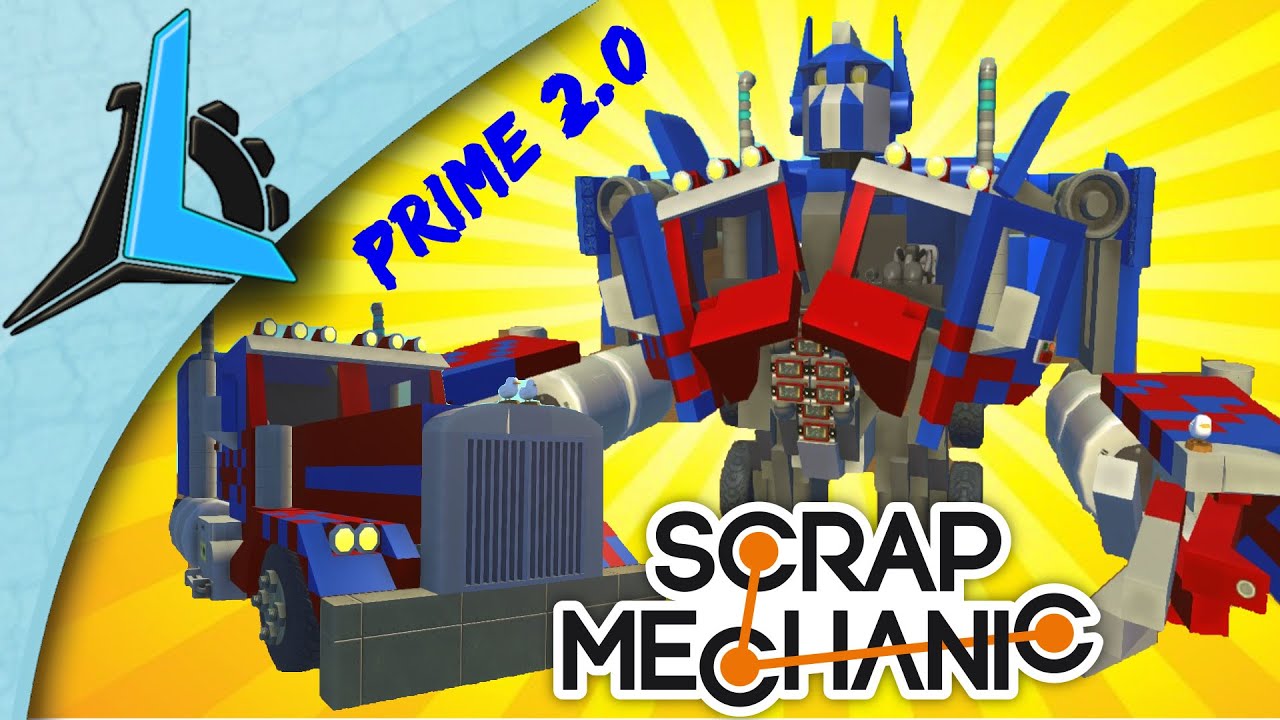 OPTIMUS PRIME 2.0- BEST TRANSFORMER EVER in Scrap Mechanic (Showcase)(1080)