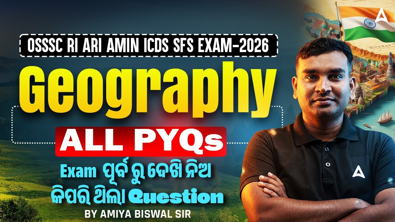 RI ARI AMIN ICDS SFS Geography Previous Year Questions | OSSSC RI Geography Questions by Amiya Sir