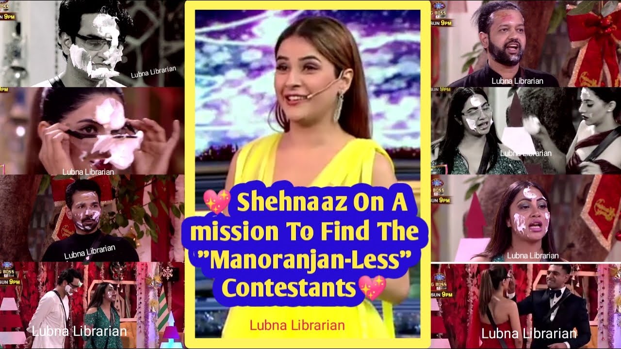 The Unforgettable Story of Shehnaaz in Bigg Boss 14,Bigg Boss 14 Update,Shehnaaz On A mission To Fin