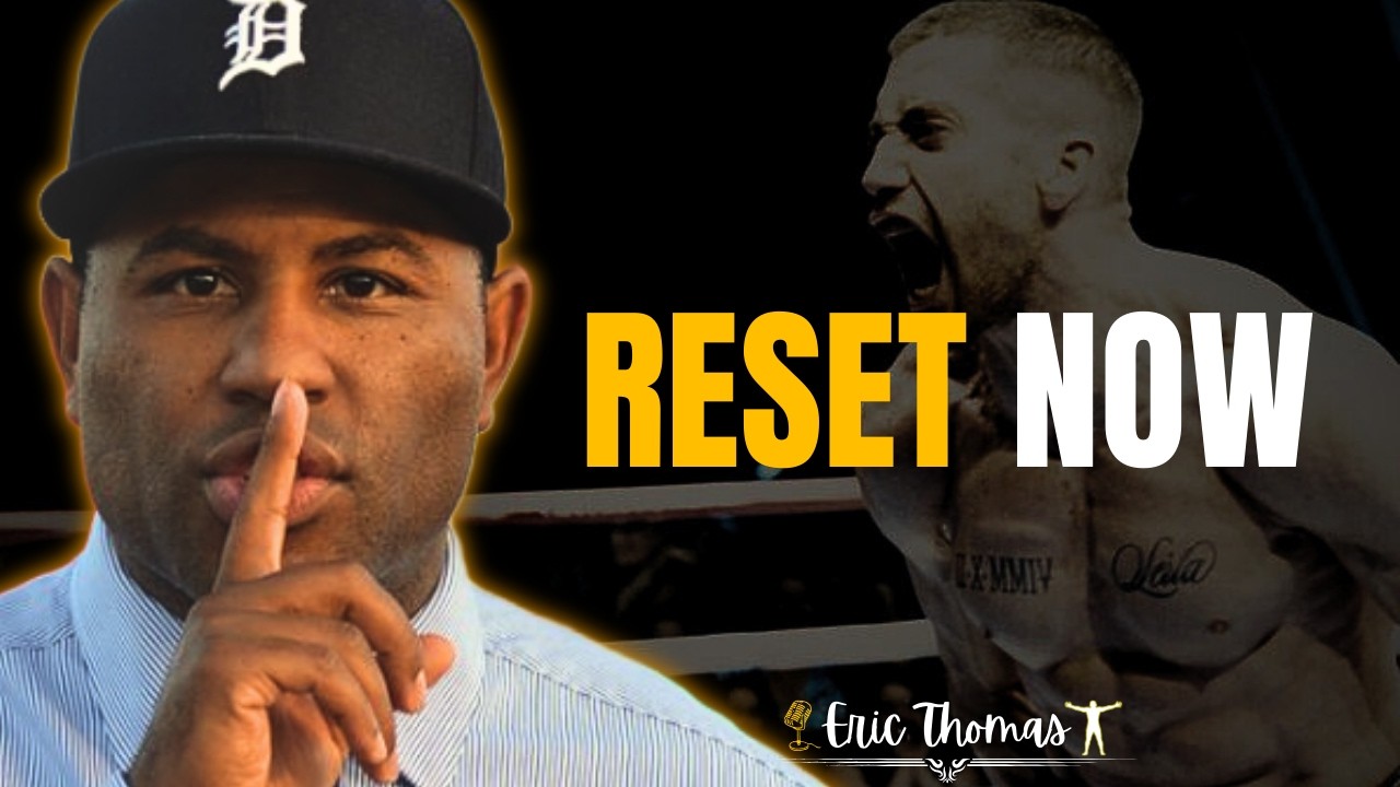 Reset, Restart, Refocus — Or Stay Broke in 2026 | ERIC THOMAS MOTIVATION