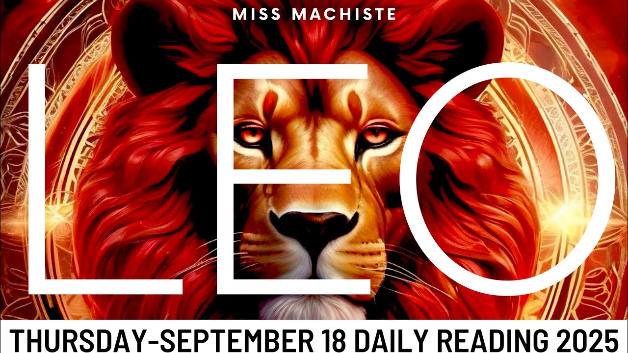 LEO- ALL OF A SUDDEN! They MISS YOU, Leo! 🤍- September 18th Daily Tarot 2025
