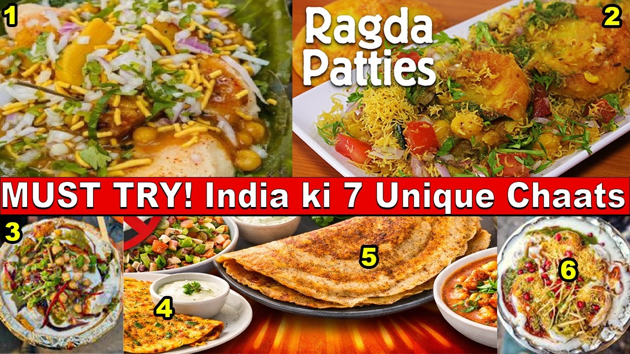 MUST TRY!! India ki 7 most Unique chaats || TOP 7 Legendary Indian Chaats Every Food Lover Must Try