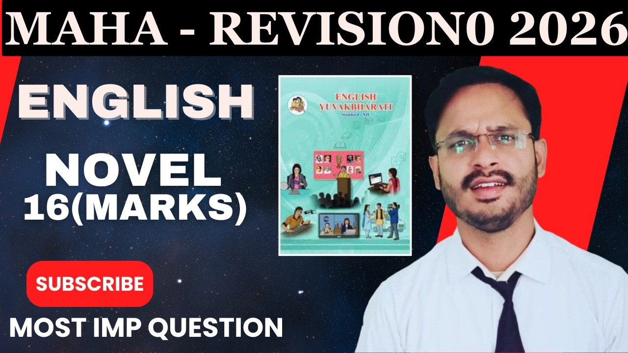 ENGLISH NOVELS 🔥 | 16 MARKS CONFIRM 💯 | ENGLISH का वार MAHAREVISION | CLASS 12 HSC |  ANUJ SIR |
