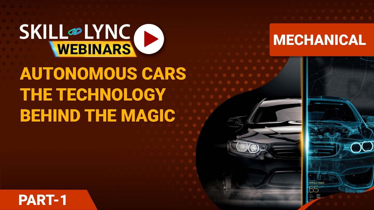 Autonomous Cars  - The Technology Behind the Magic (Part - 1) | Mechanical Workshop