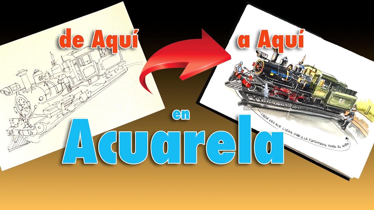 Acuarelando una locomotora | PintaAhora | Juan Linares