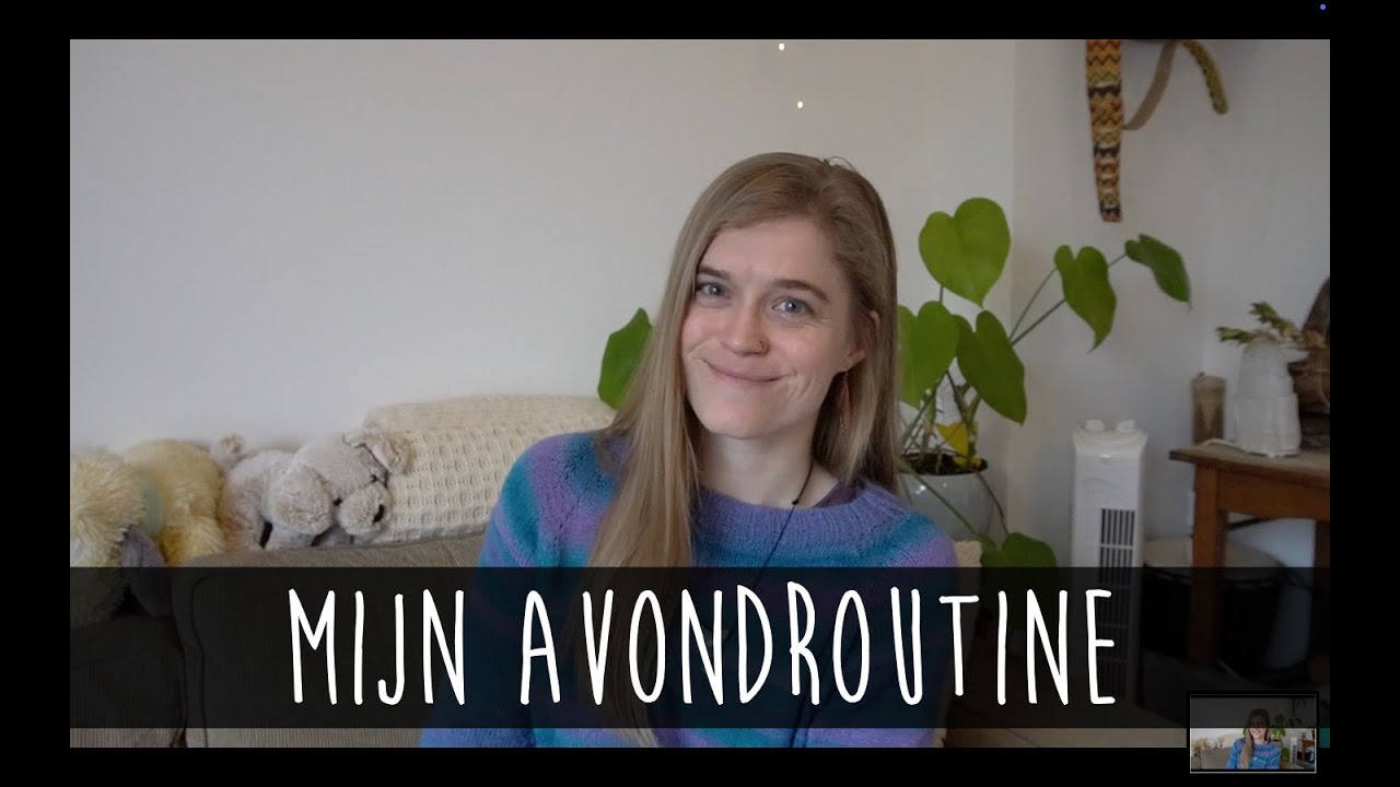 Mijn avondroutine
