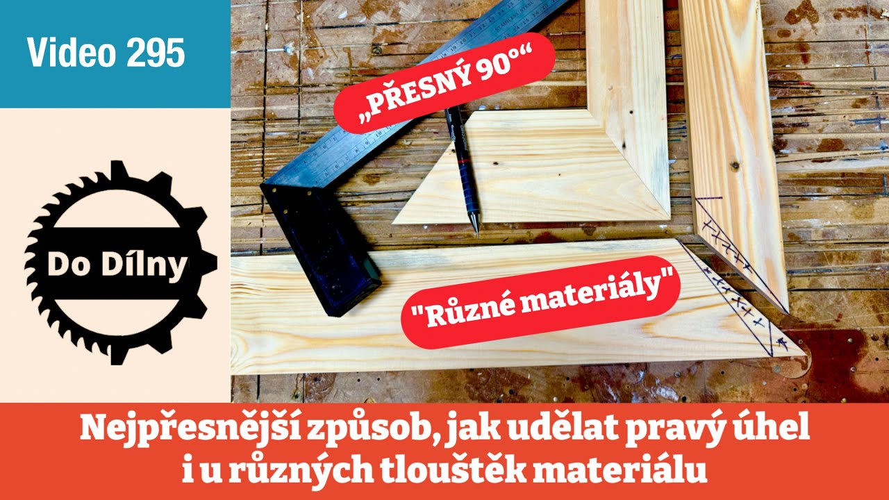 Jak udělat přesn&yacute; prav&yacute; &uacute;hel? U dvou odli&scaron;n&yacute;ch rozměrů materi&aacute;lů?
