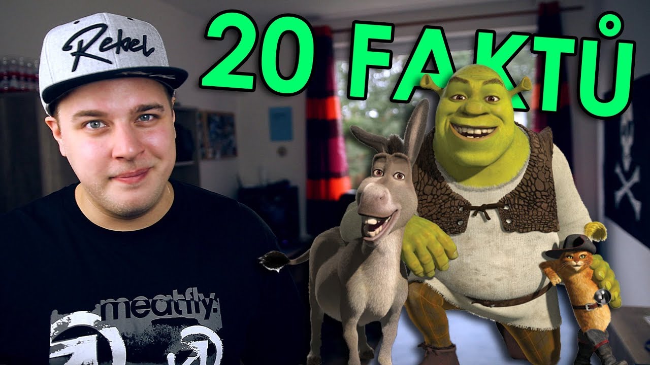 20 FAKTŮ - Shrek 2
