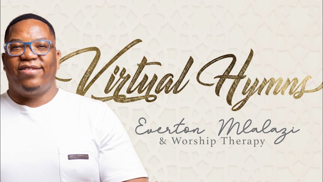 Everton Mlalazi & Worship Therapy - O Bvumai