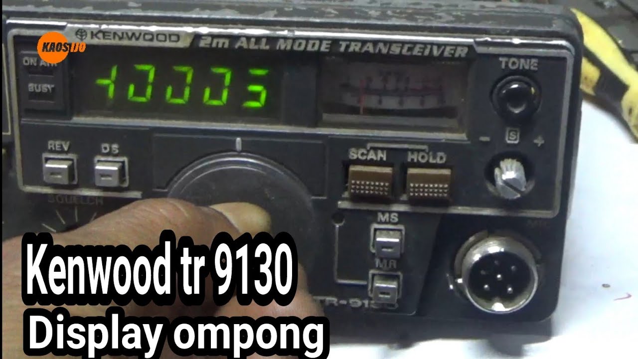 Memperbaiki radio Kenwood tr 9130 display ompong 