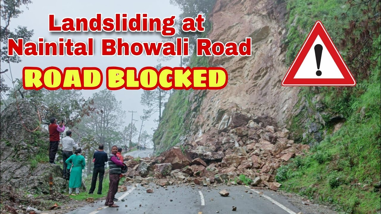 Landsliding at Bhowali Nainital Road || Nainital Road Blocked | भवाली नैनीताल रोड में भयानक भूस्खलन