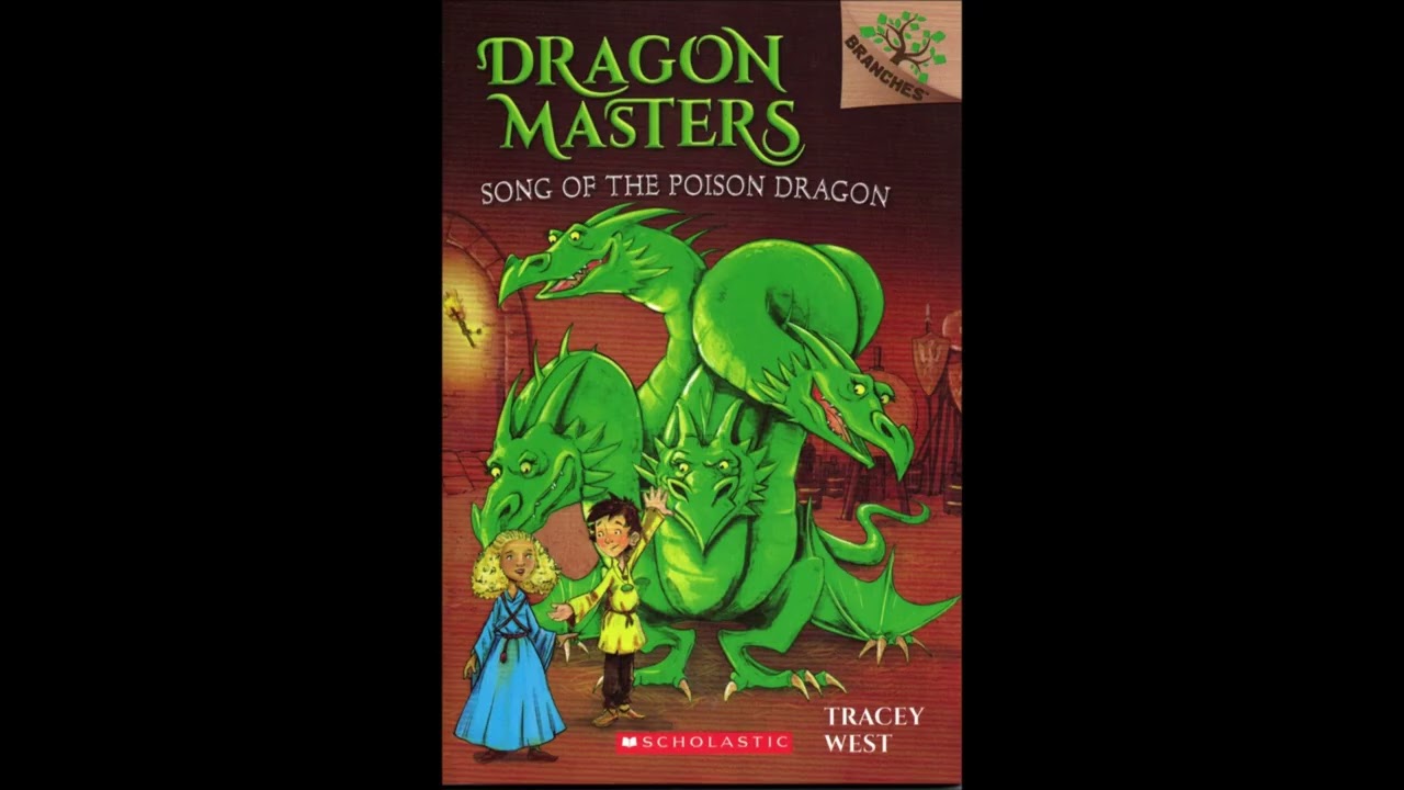 DRAGON MASTERS 5. SONG OF THE POISON DRAGON
