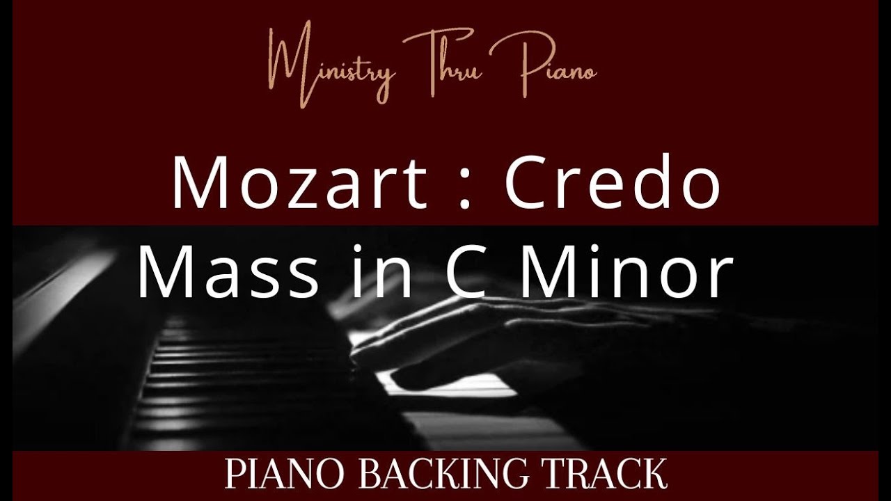 Mozart Credo : Mass in C minor K427 PIANO ACCOMPANIMENT