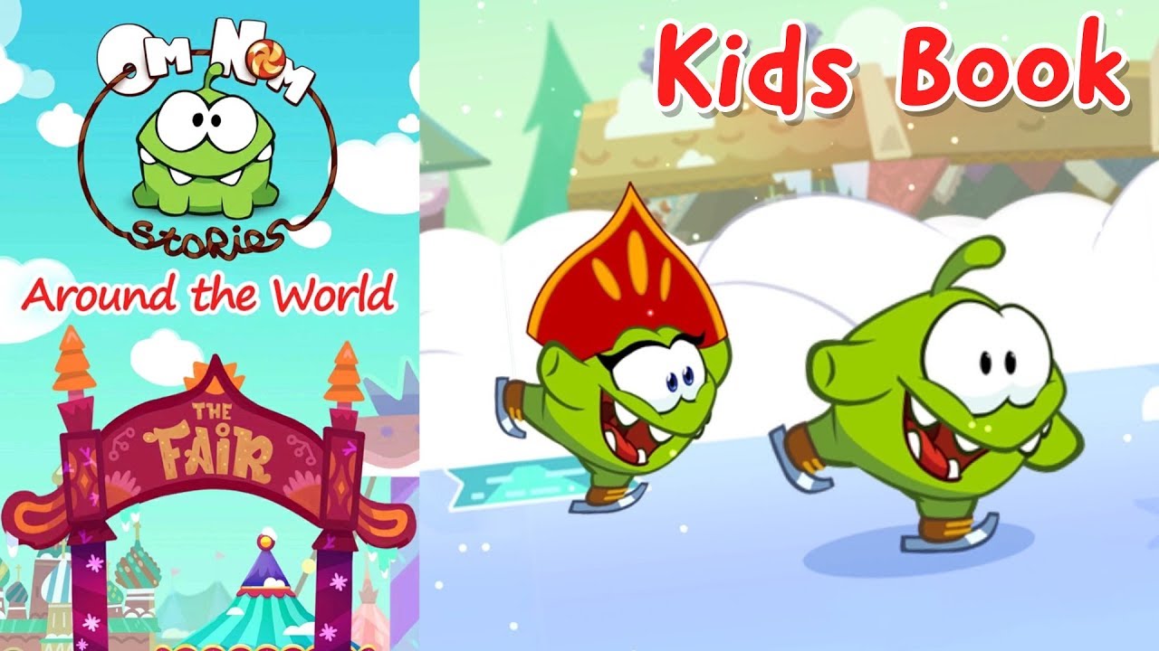 Om Nom Stories - At the Fair (Kids Book game)