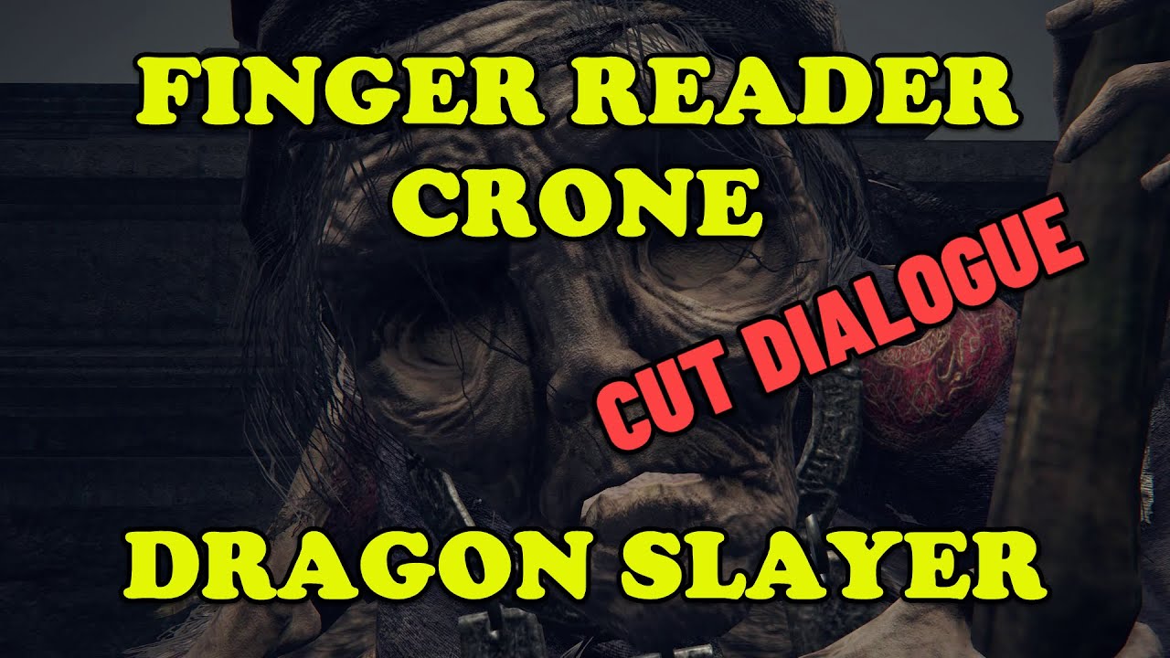 Finger Reader Crone Dragon Communion cut dialogue #eldenring