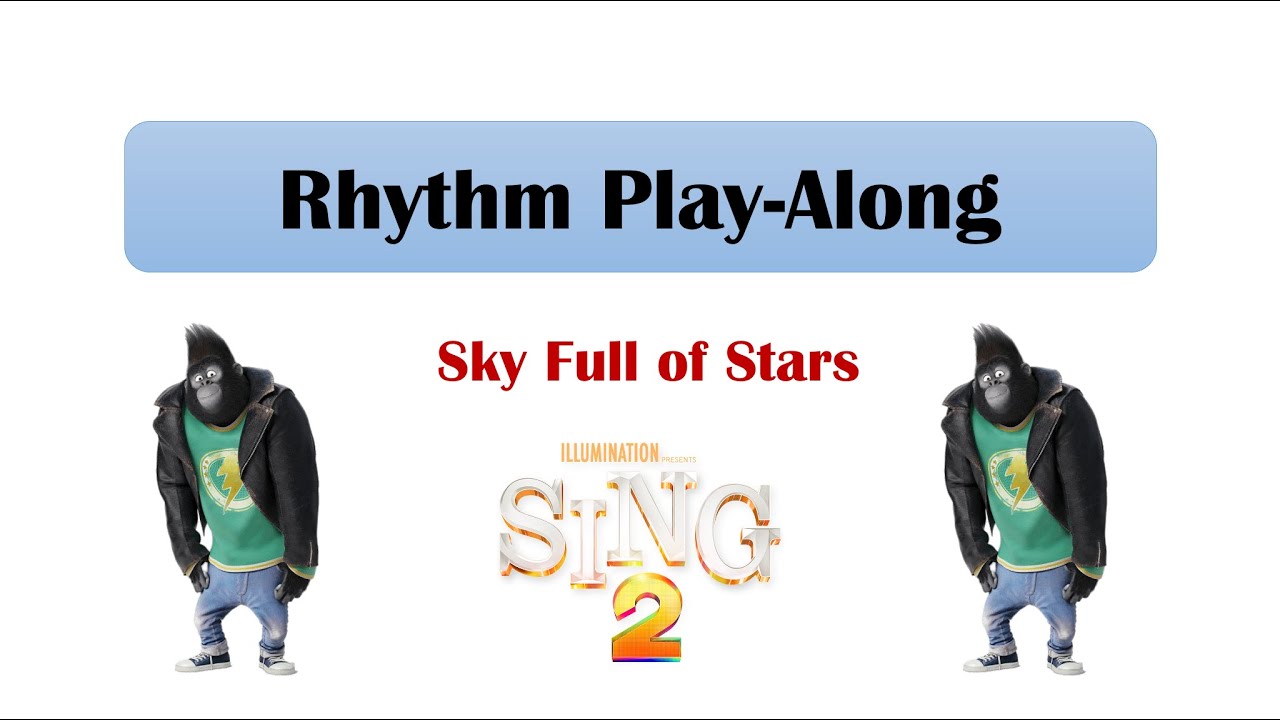 Sky Full of Stars - Rhythm Play-Along