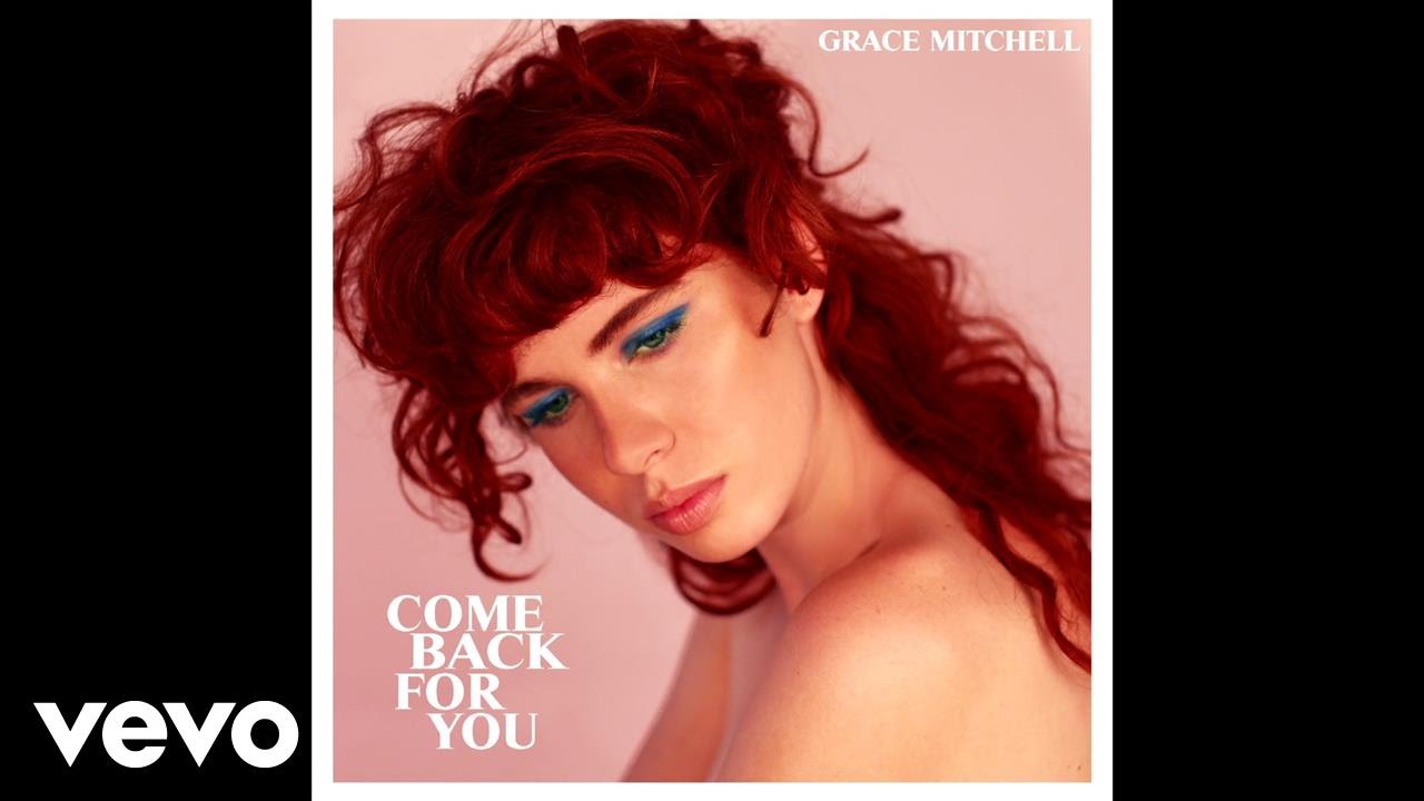 Grace Mitchell - Come Back For You (Audio)