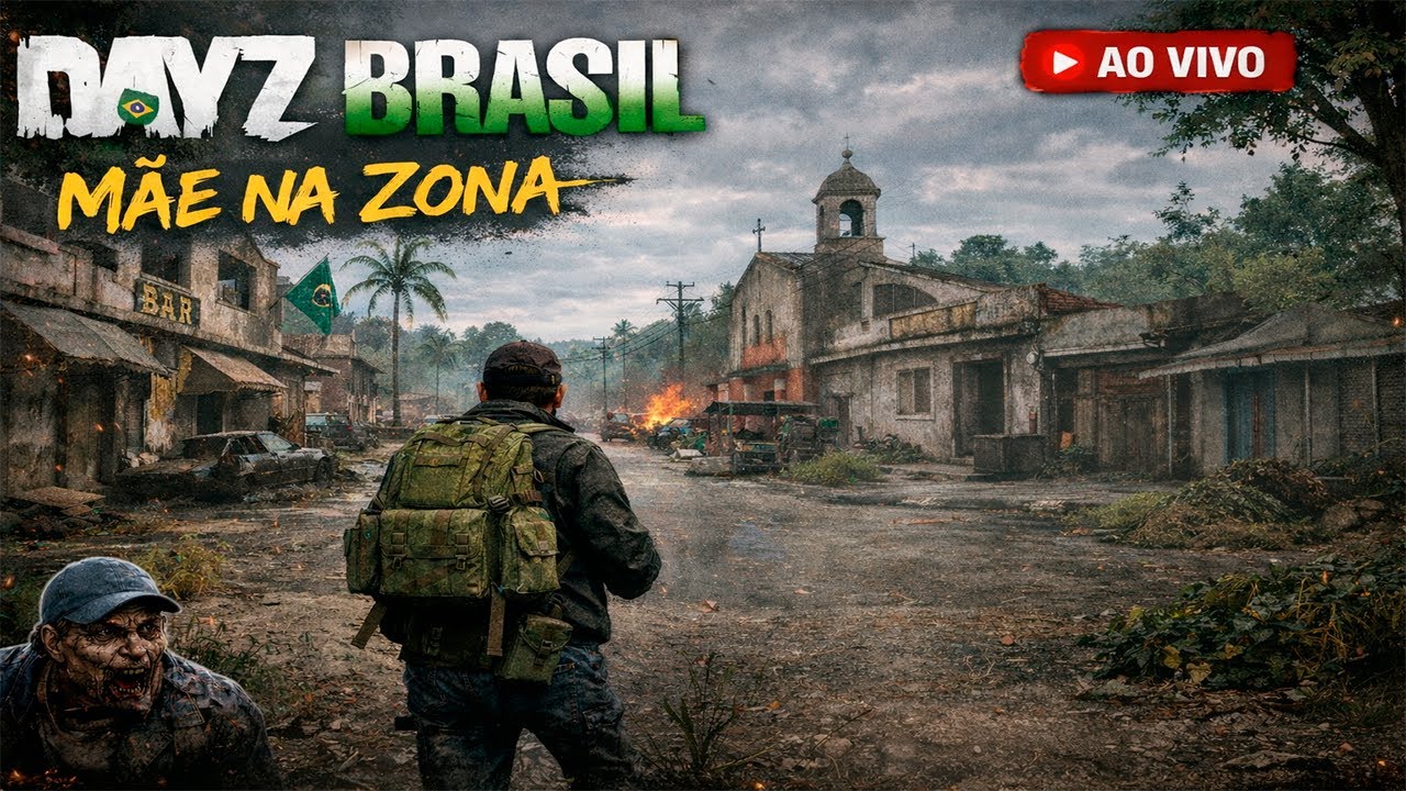 🧟 DAYZ AO VIVO 🔴 BRASIL MÃE NA ZONA  🇧🇷🔥 #003