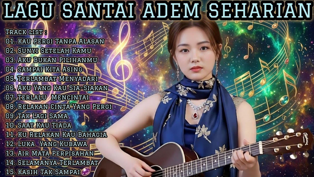 🎧 Lagu Santai Adem Seharian 2026 | Full Album Slow Rock & Pop Mellow Terbaru