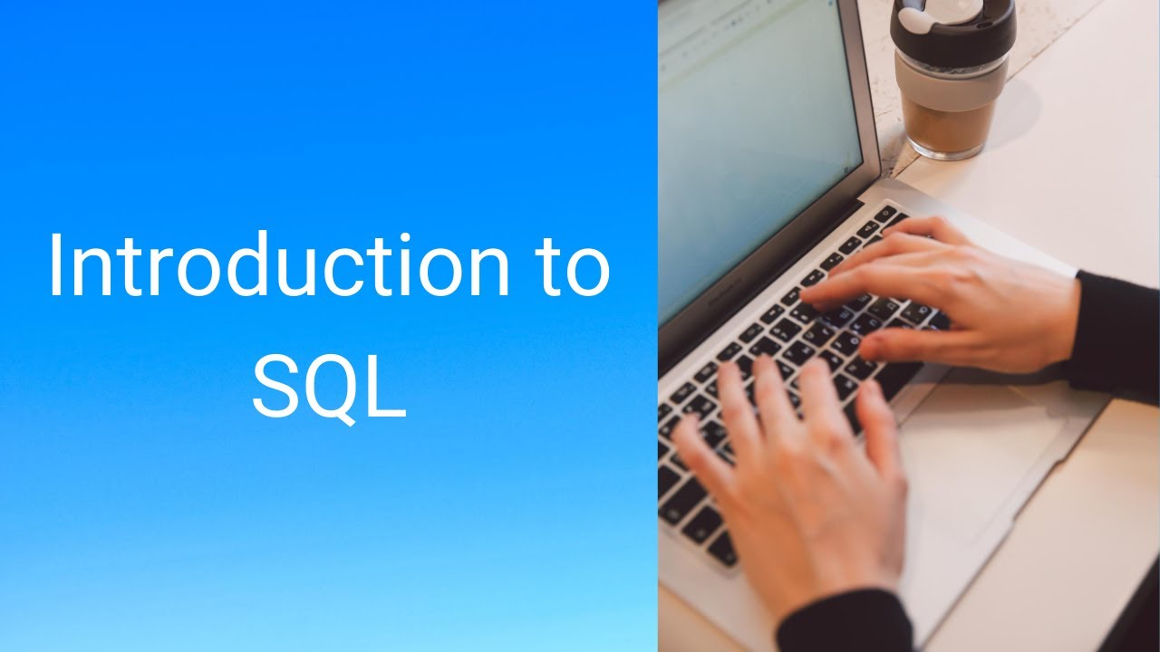 Introduction to SQL