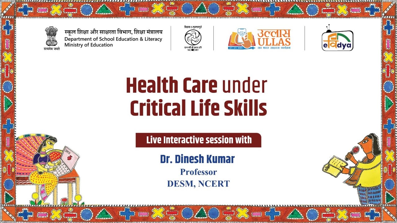 ULLAS: Health Care under Critical Life Skills