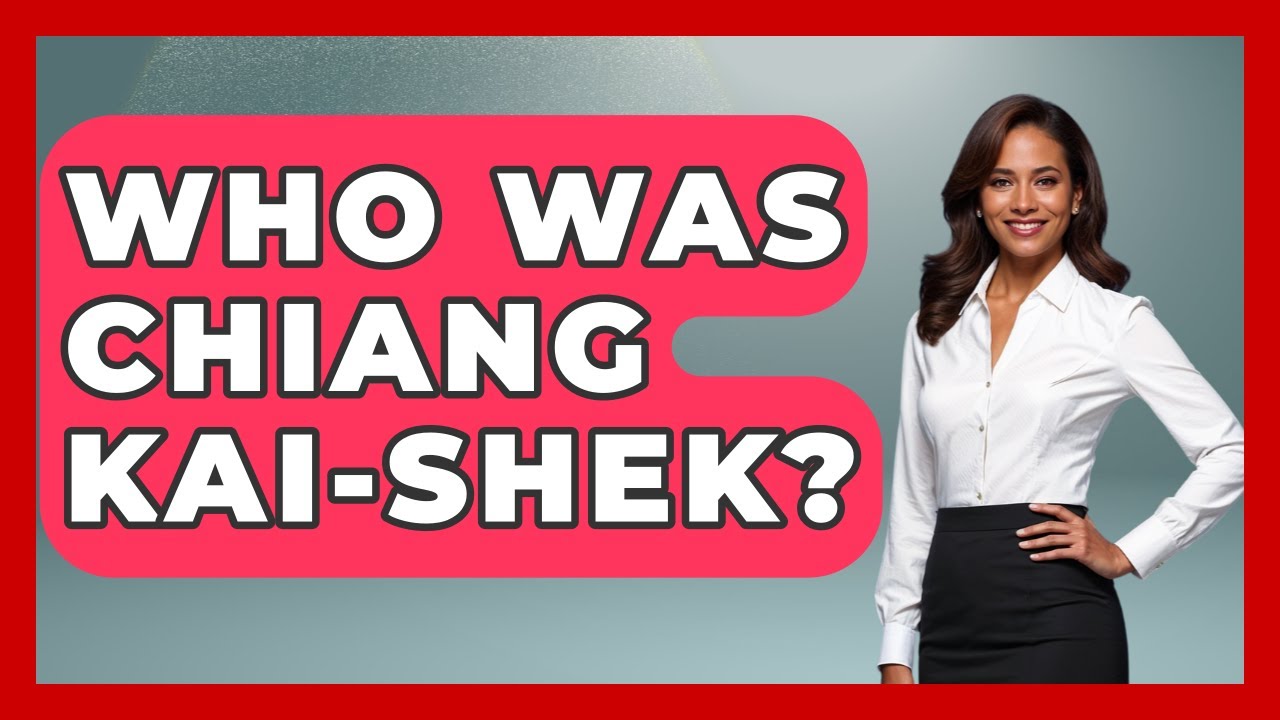 Who Was Chiang Kai-shek? - History of Communism