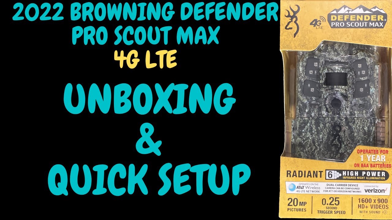 2022 BROWNING DEFENDER PRO SCOUT MAX UNBOXING & QUICK SETUP
