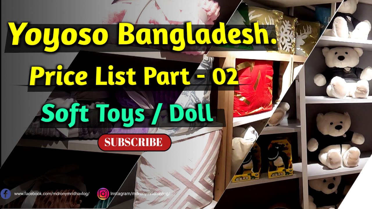Yoyoso Bangladesh Price List Part - 02 | Soft Toys and Doll. Yoyoso Banani.