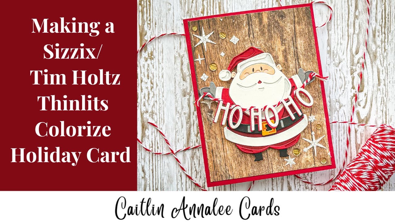 Making a Sizzix Thinlits Colorize Holiday Card | Layering Dies and Using Crackle Paste