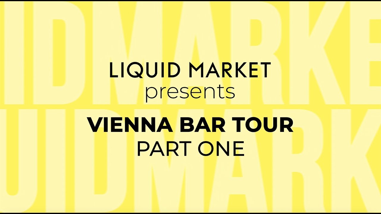 Liquid Market 2019 Bar Tour - Part One
