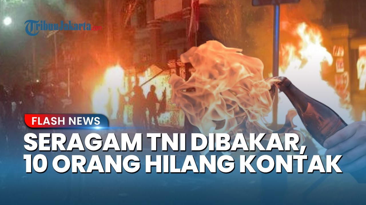 DPRD Malang TERBAKAR, Aksi Tolak UU TNI Ricuh: 6 Orang Luka-luka, 10 Hilang Kontak, 3 Diamankan
