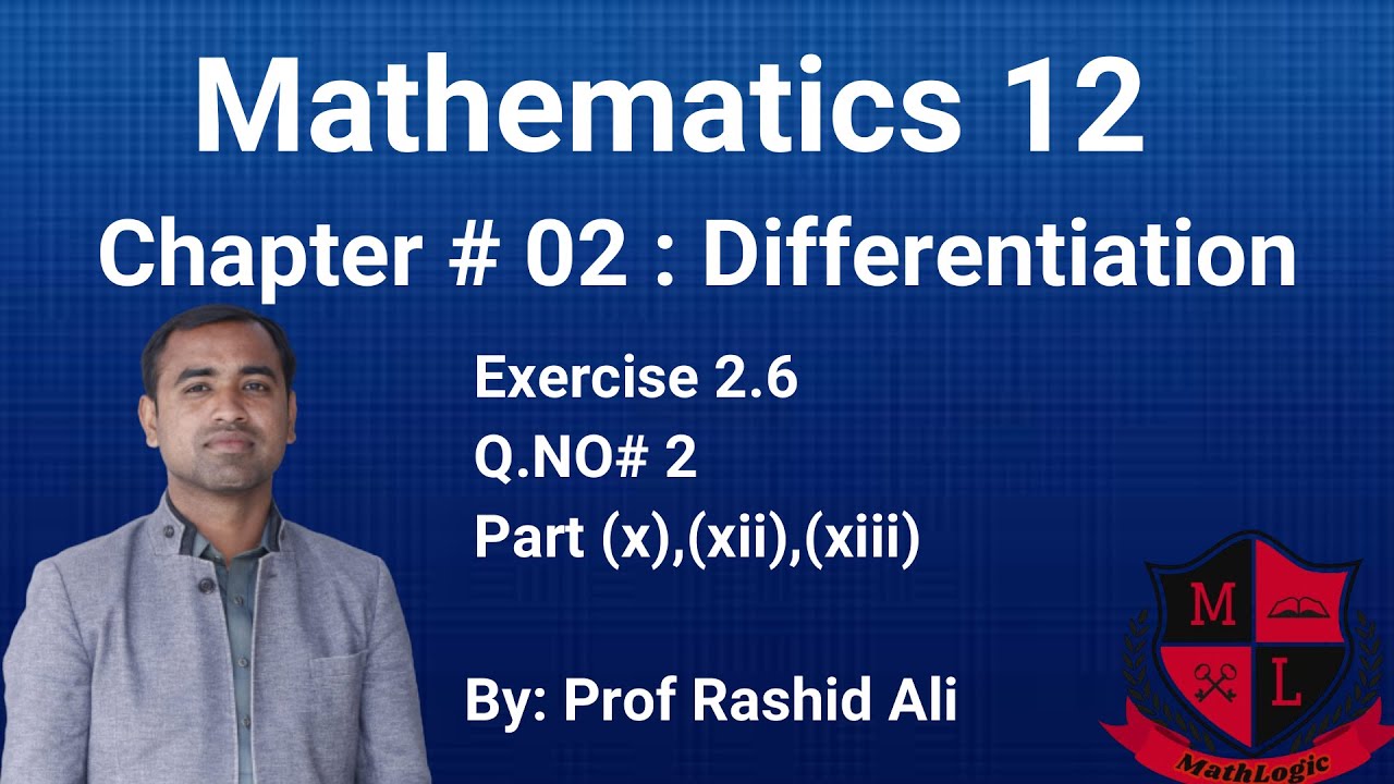 Lec_21 Chap 02  Exercise 2.6 Q#2  Math 12