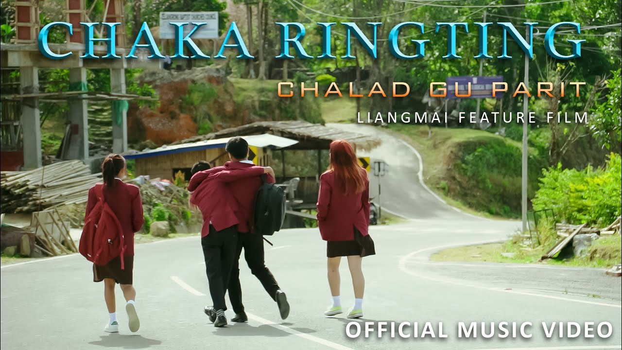 Chaka Ringting | Liangmai Feature Film Music Video | Chalad Gu Parit