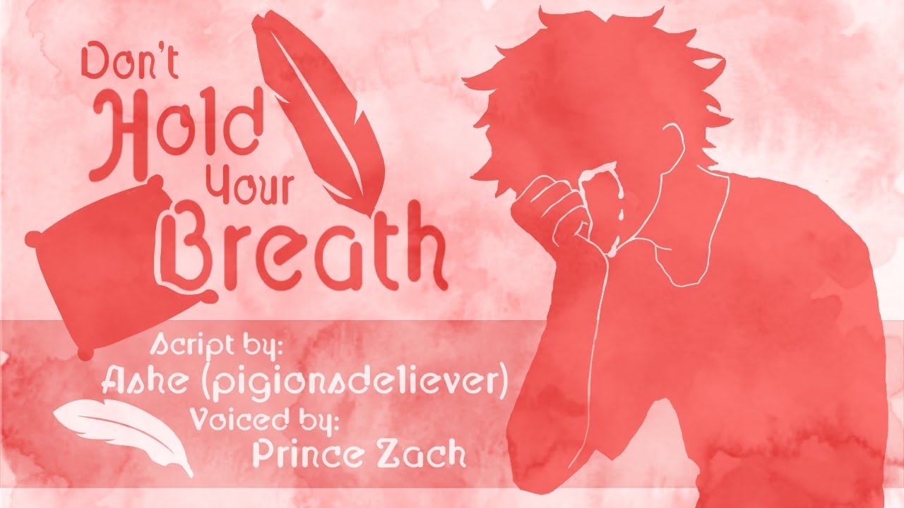 Don't Hold Your Breath - Boyfriend Audio Roleplay (Gender Neutral Oriented)