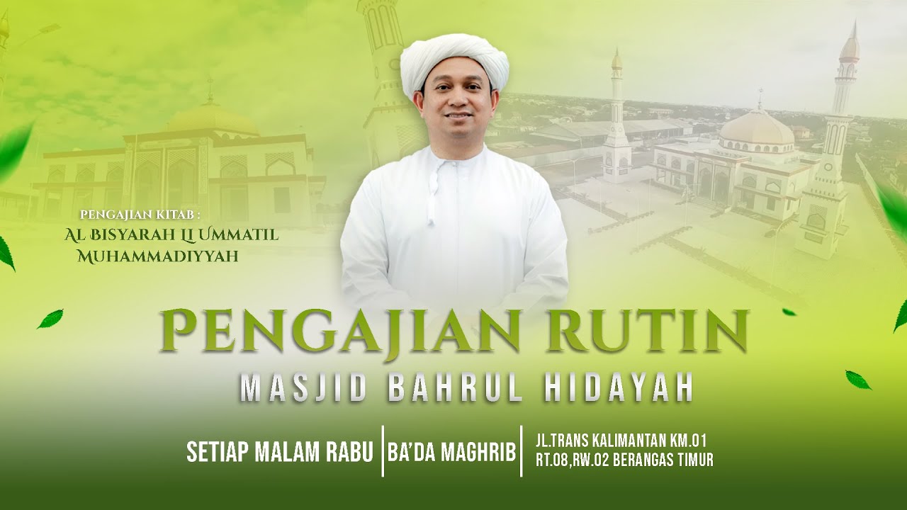 [RE-LIVE] PENGAJIAN RUTIN GURU H.M RASYID RIDHA - MASJID BAHRUL HIDAYAH | 18 NOVEMBER 2025