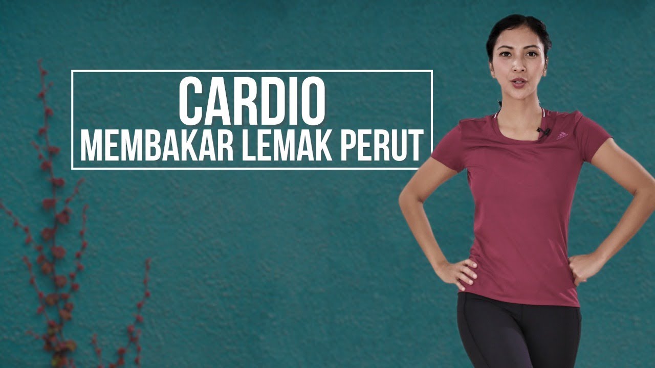 Mengecilkan Perut Dan Bakar Lemak dengan Gerakan Latihan Cardio Mudah Ini !