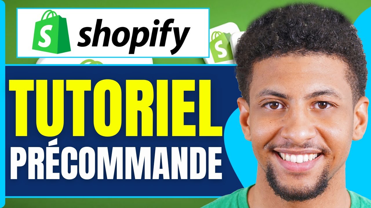 Pr&eacute;commande Shopify Tutoriel | Pr&eacute;commande Shopify ( Tuto 2025 )