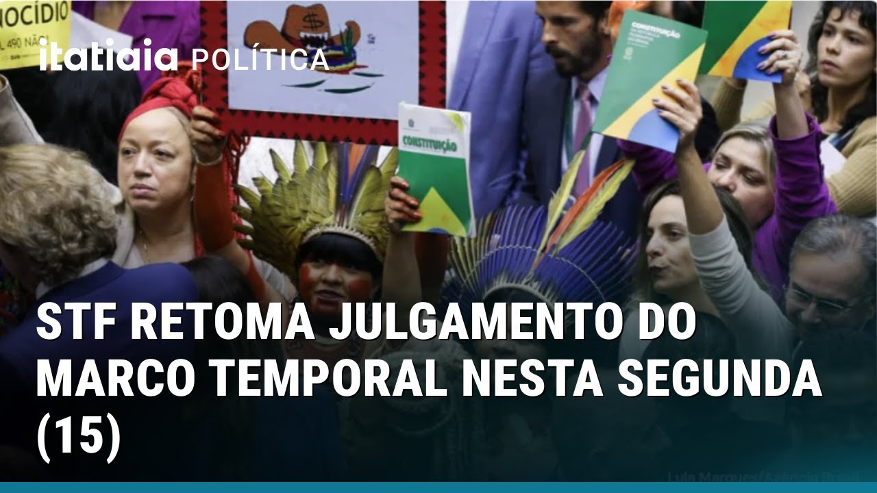 DEMARCAÇÃO DE TERRAS INDÍGENAS: STF RETOMAR JULGAMENTO DO MARCO TEMPORAL NESSA SEGUNDA (15)!