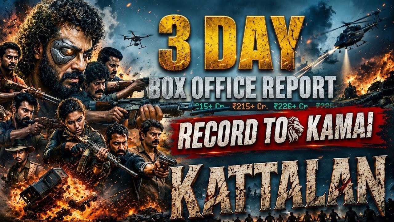 Kattalan Day 3 Box Office Collection Today Worldwide Collection, Hindi dubbed south movie collection
